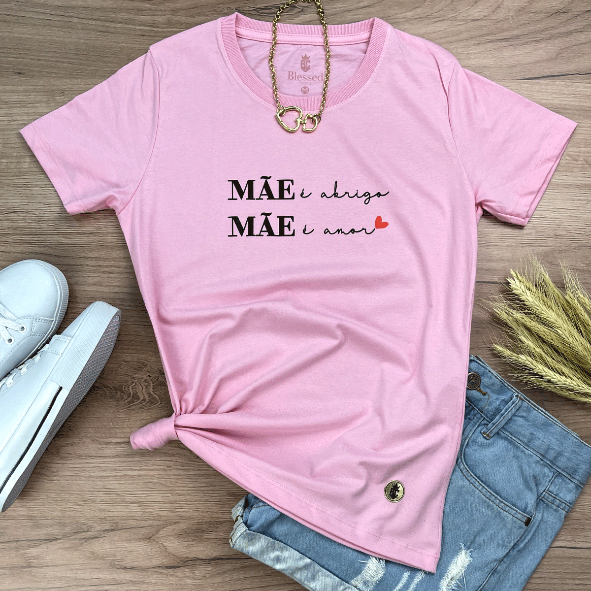 Camiseta Feminina Rosa Mãe é Abrigo