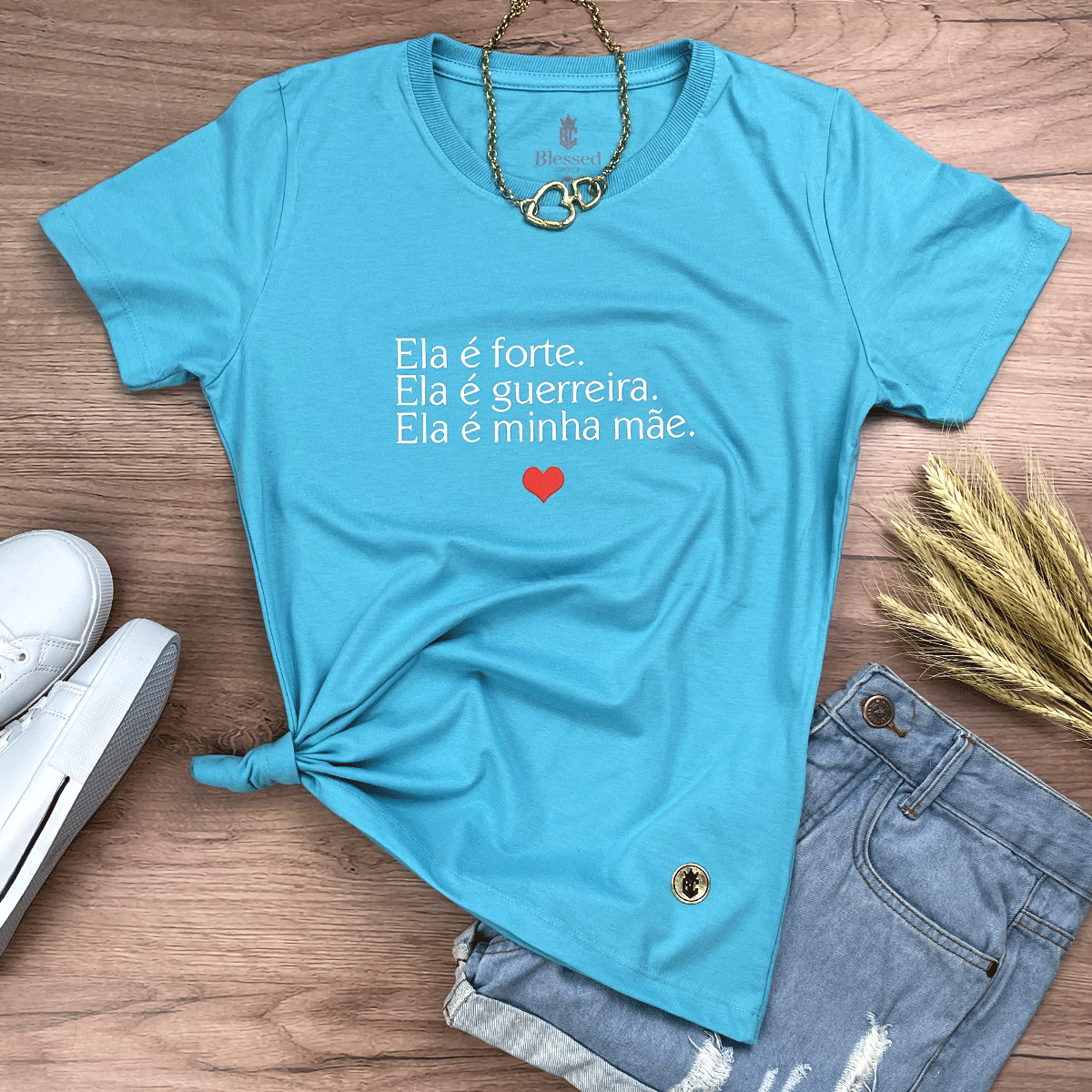 Camiseta Feminina Turquesa Ela é Forte